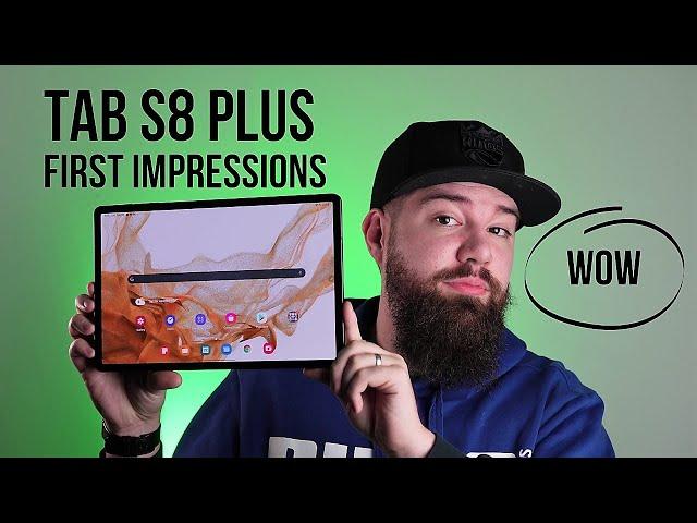 Samsung Galaxy Tab S8 Plus: First Impressions