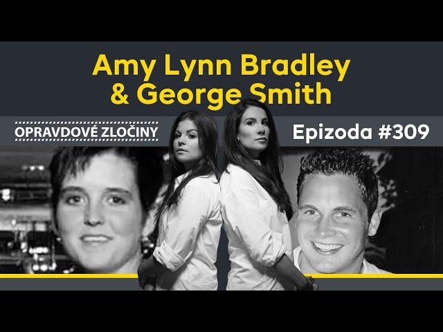 #309 - Amy Lynn Bradley & George Smith