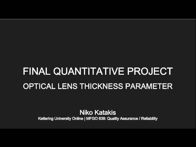 Final Quantitative Project - Optical Lens Thickness Parameter