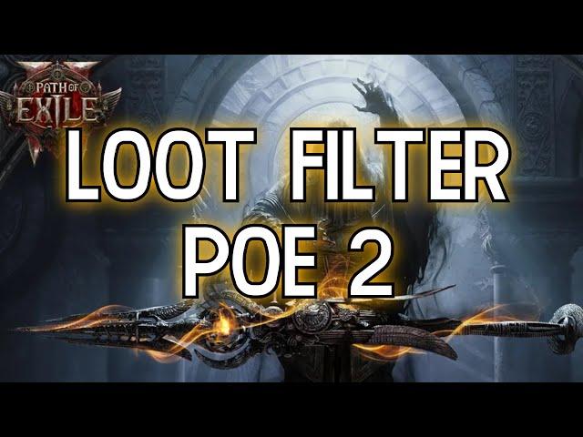 Path of Exile 2 Loot Filter EASY