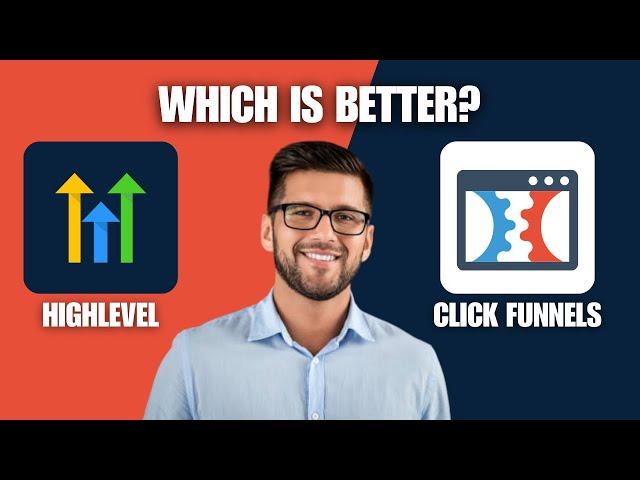 GoHighLevel vs ClickFunnels 2024 - Which is Better