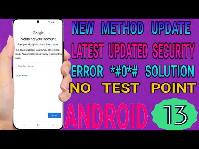 Samsung s21 frp bypass android 13 account google unlock