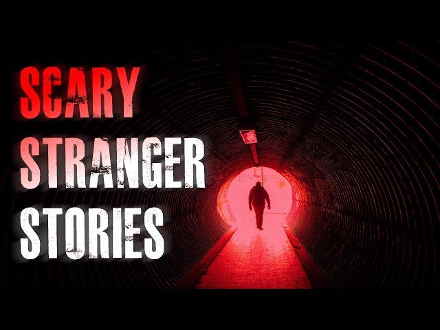5 TRUE Scary Stranger Encounter Stories | True Scary Stories