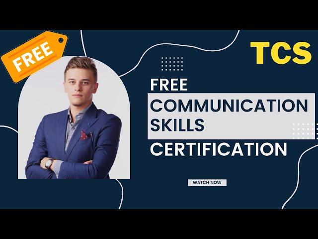 Free Communication Skills Certification Course from TCS | Free Premium Course 2022