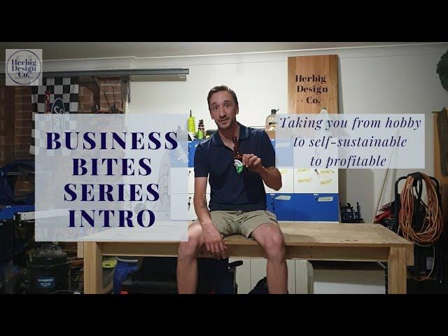 Business Bites series intro - Making money Woodworking