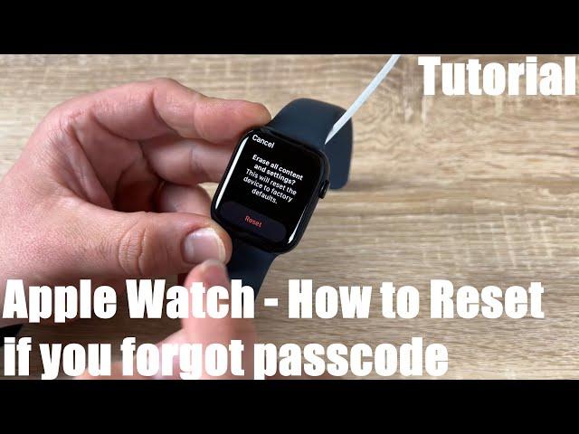 How to reset your Apple Watch if you forgot your passcode - erases all media, data and settings DIY