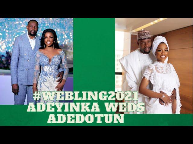 Adeyinka Weds Otunba #webling2021 | 2021 wedding