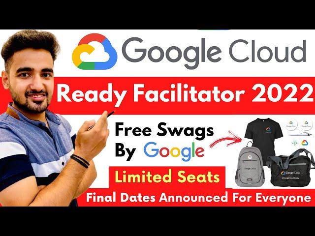 Google Cloud Ready Facilitator Program 2022 | Free Google Swags | Google FREE Courses | Tricky Man