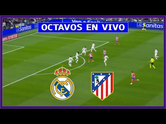  REAL MADRID vs ATLÉTICO DE MADRID EN DIRECTO  JUEGAN MBAPPE Y JULIAN ALVAREZ POR CHAMPIONS LEAGUE