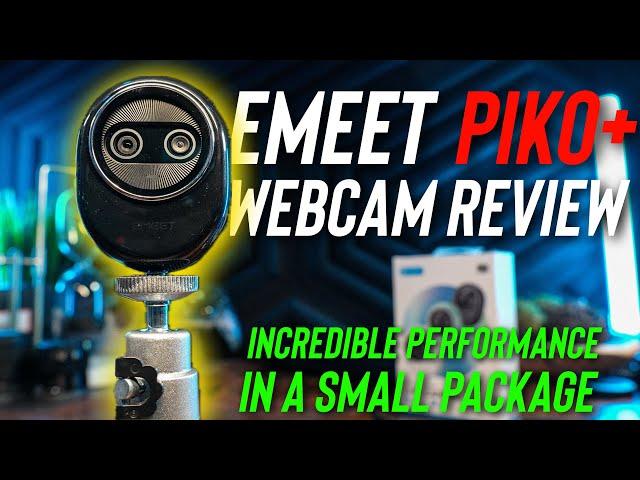 EMEET PIKO+ Webcam Review & Sony FX30 Comparison