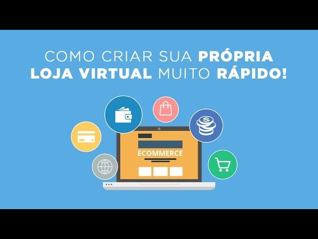 Como montar uma loja virtual