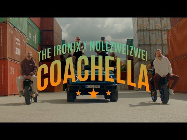 THE IRONIX X NULLZWEIZWEI - COACHELLA [Official Video]