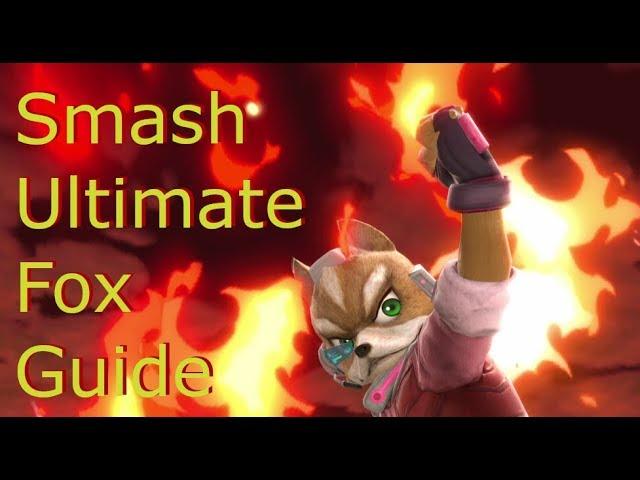 Smash Ultimate Fox Guide