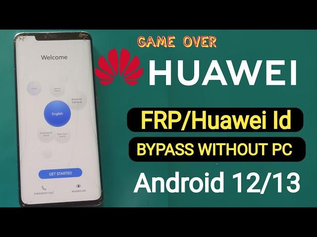 All Huawei android 12/13 Frp Bypass without pc/ Huawei Id remove new method