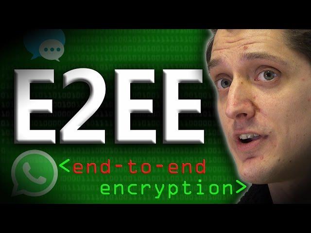 End to End Encryption (E2EE) - Computerphile