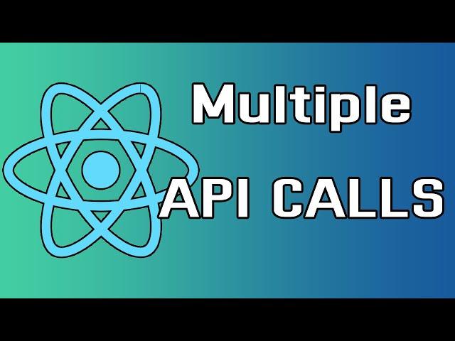 How to Do Multiple API Requests In ReactJS | 2020