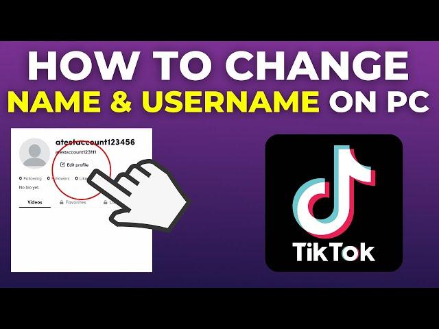 How To Change TikTok Name And Username On PC (2024)