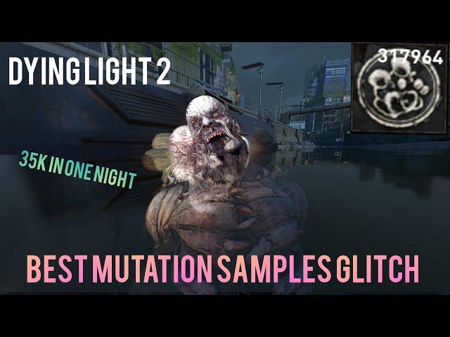 (PATCHED)Dying light 2 the best mutation samples glitch