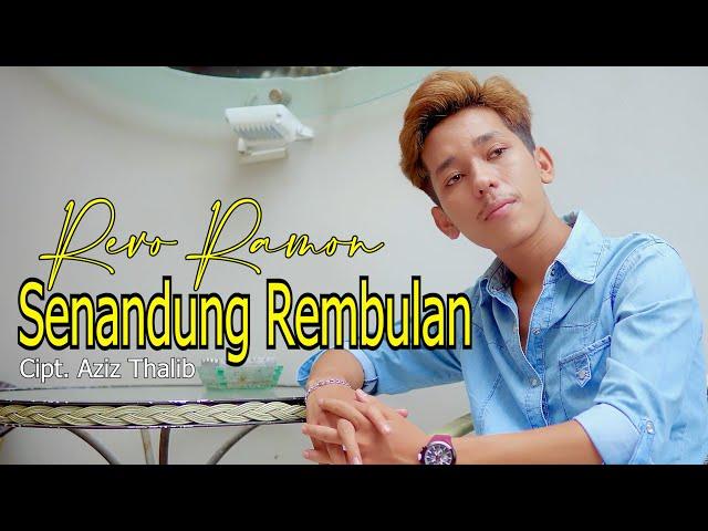 SENANDUNG REMBULAN CIPT. AZIZ THALIB - COVER BY REVO RAMON