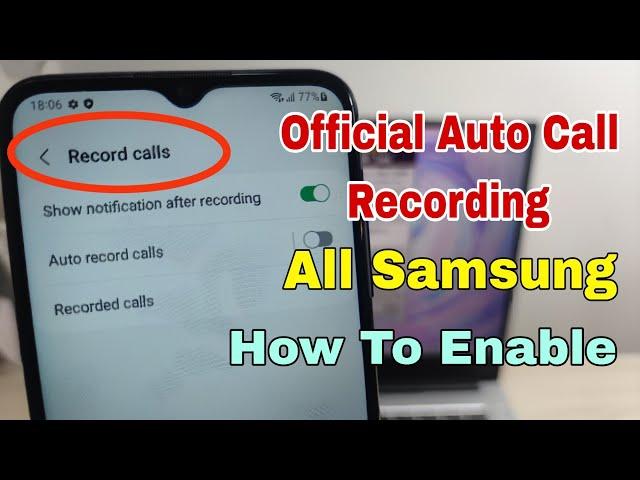 Enable Call Recorder. All Samsung Android 11, 12, 13, Change CSC Code, Enable Call Recorder.