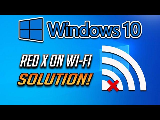 Red X on WIFI Windows 10 FIX