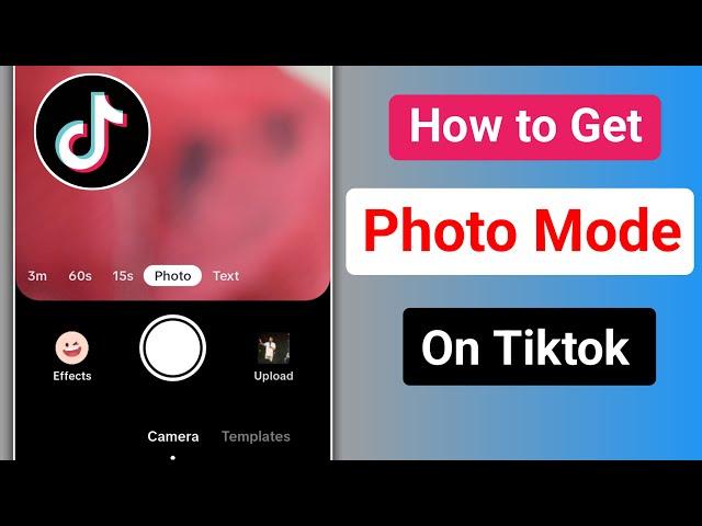 How to Get Photo Mode on TikTok (New Update)। Photo Mode Not Showing or Missing on TikTok