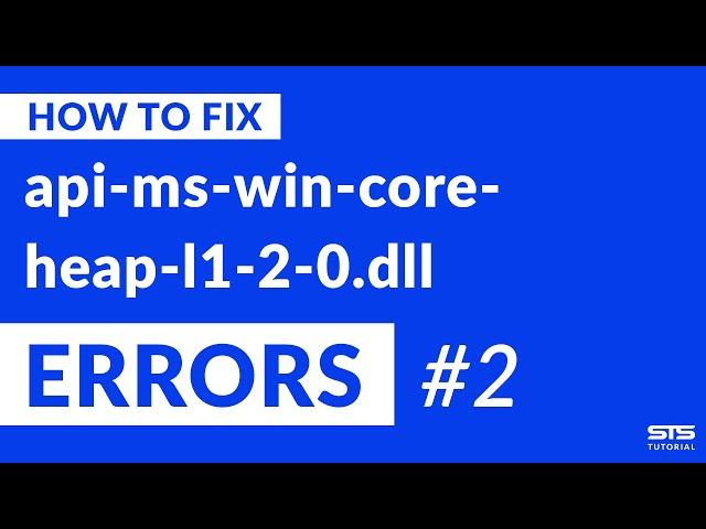 api-ms-win-core-heap-l1-2-0.dll Missing Error Fix | #2 | 2020