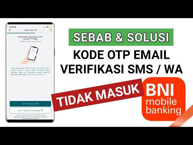 Cara Mengatasi Kode OTP BNI Mobile Banking Tidak Masuk