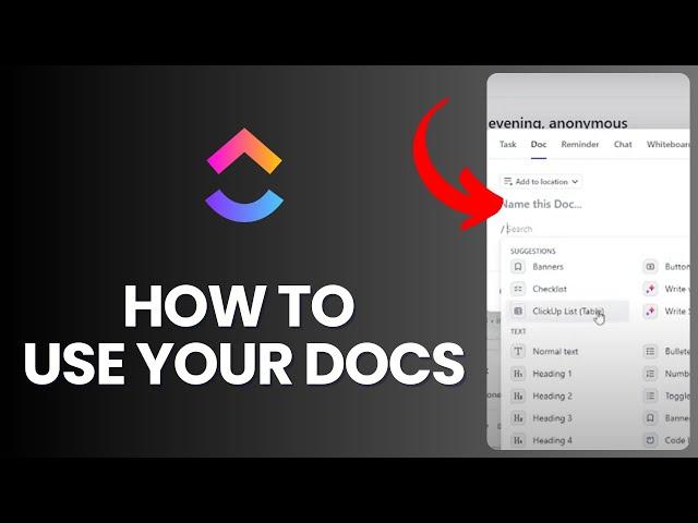 How to Use Clickup DOCS in 2024?