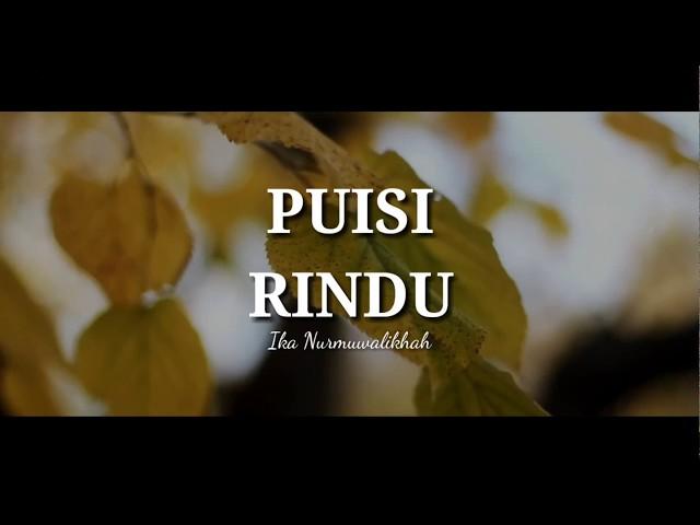 Puisi Rindu - Musikalisasi Puisi (Ika Nacita)