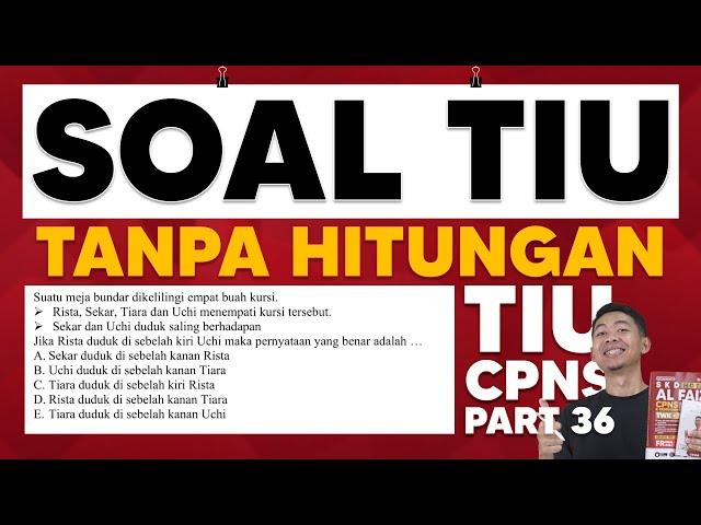 SOAL CPNS 2024 TIU TANPA HITUNGAN