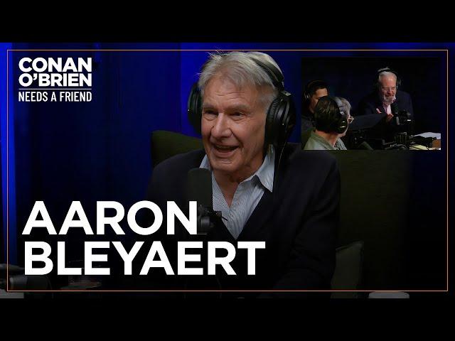 Harrison Ford Gives Producer Aaron Bleyaert Permission To Speak | Conan O'Brien Needs A Friend