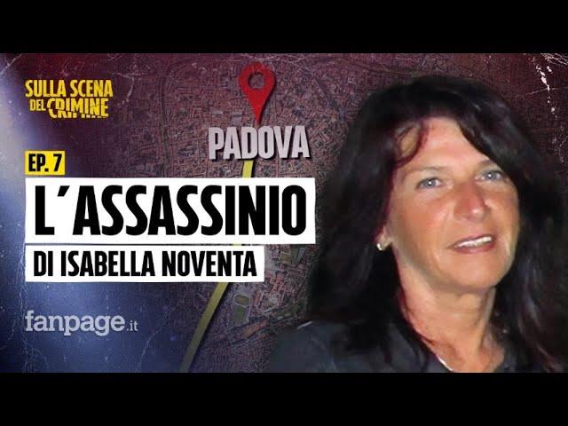 Omicidio di ISABELLA NOVENTA, la ricostruzione: la scomparsa, il corpo mai trovato e le 3 condanne