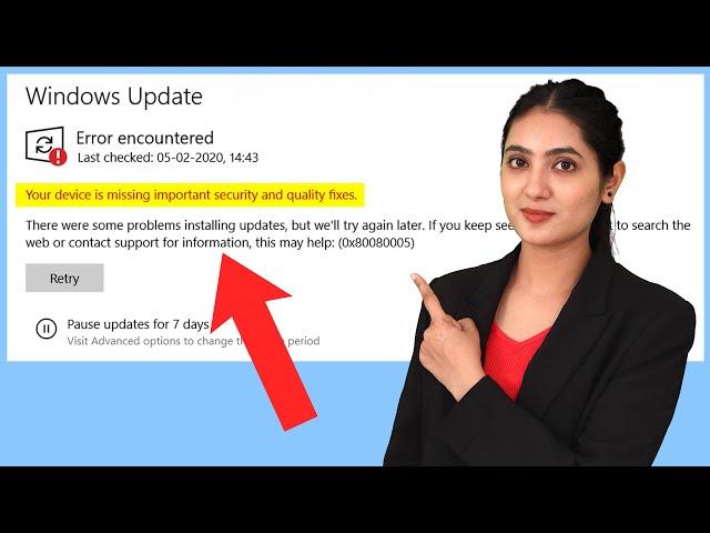 Fix "Your device is missing important security and quality fixes" Error in Windows 10 [Solved]