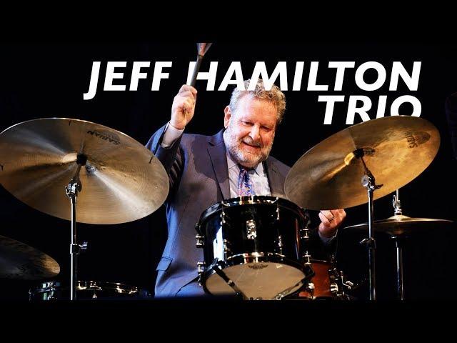 Jeff Hamilton Trio | Live At Jazz Port Townsend