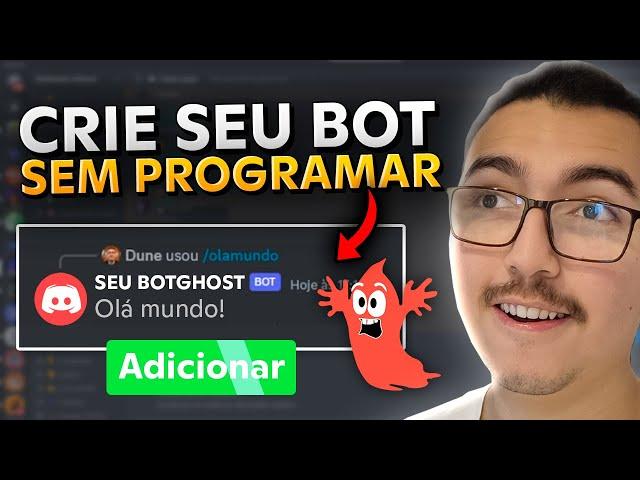 Como CRIAR seu BOT de Discord SEM PROGRAMAR com BotGhost (PC e Celular)