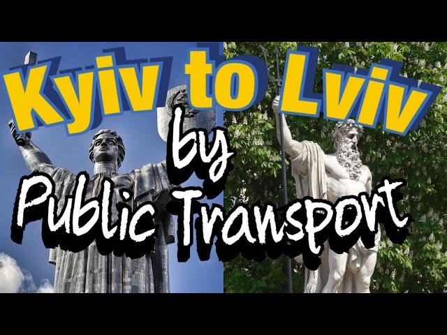 An Englishman travels from Kyiv to Lviv by Public Transport - Kiev / Ukraine Travel Guide