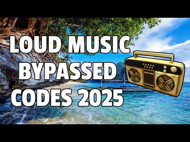 LOUD MUSIC BYPASSED Roblox Ids (WORKING 2025)