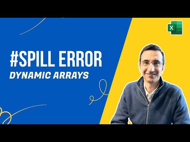 How to resolve the SPILL Error with dynamic arrays in Excel?