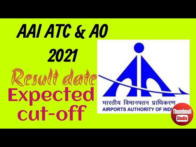 AAI ATC RESULT 2021/ AAI ATC CUTOFF 2021/ AAI AO RESULT 2021/ AAI AO CUTOFF 2021/ AAI ATC  AO result