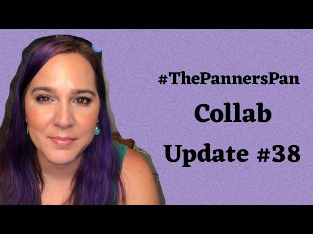 The Panners Pan Collab #38