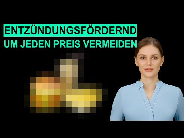 Das führende entzündungsfördernde Nahrungsmittel weltweit