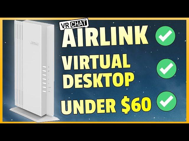 The BEST Router for Wireless VR and how to set it up. (Air Link + Virtual Desktop)