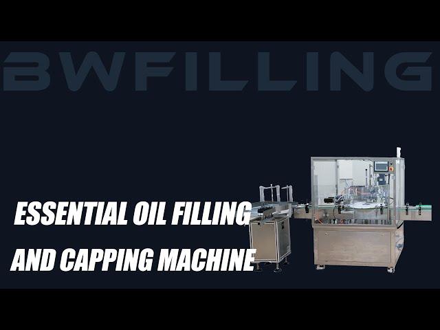 Best Essential Oil Filling And Capping Machine of 2024 Chinese Manufacture.Bwfilling