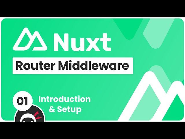 Nuxt Router Middleware Tutorial #1 - Introduction