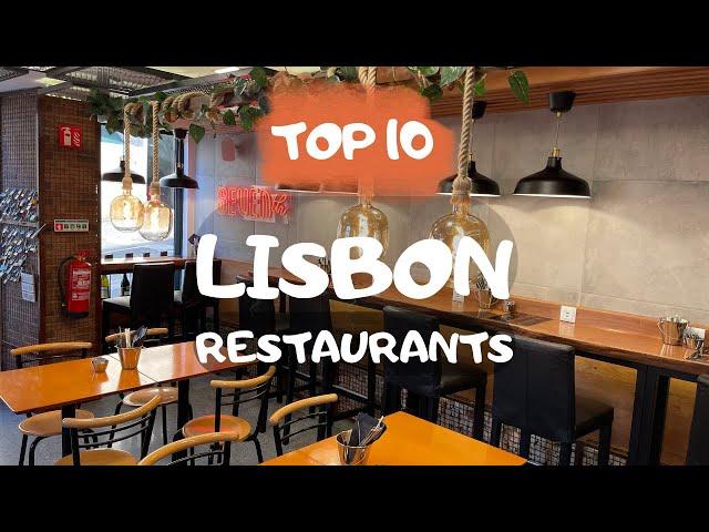 Top 10 Restaurants in LISBON: best restaurants in Lisbon, Portugal