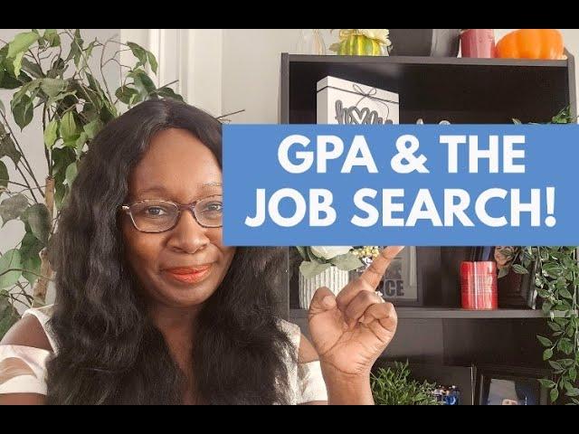 GPA & THE JOB SEARCH