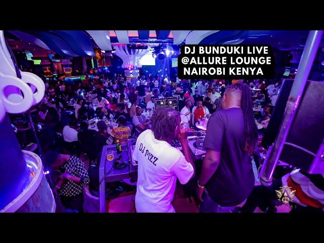 DJ BUNDUKI LIVE @ALLURE LOUNGE KIAMBU ROAD NAIROBI KENYA 2023