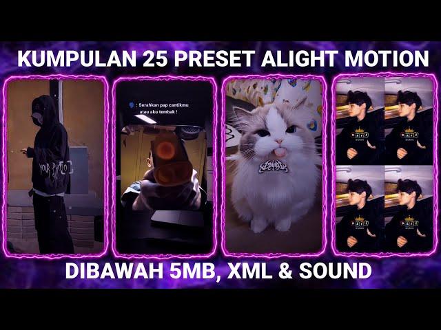 KUMPULAN 25 PRESET BASE ALIGHT MOTION TERBARU 2024 DIBAWAH 5MB