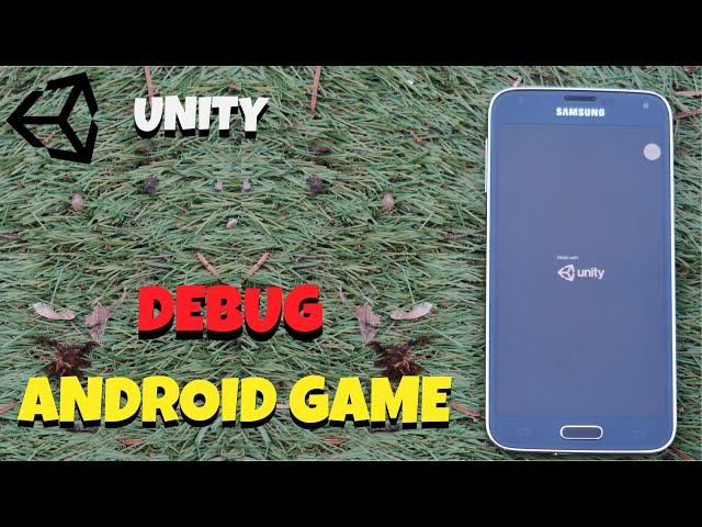 How to Debug Unity Games on Mobile Devices